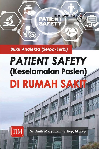 Buku Analekta Serba Serbi PATIENT SAFETY Keselamatan Pasien DI RUMAH SAKIT